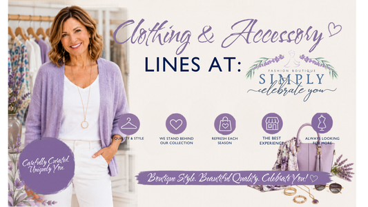 Clothing & Accessory Lines at: Simply Celebrate You